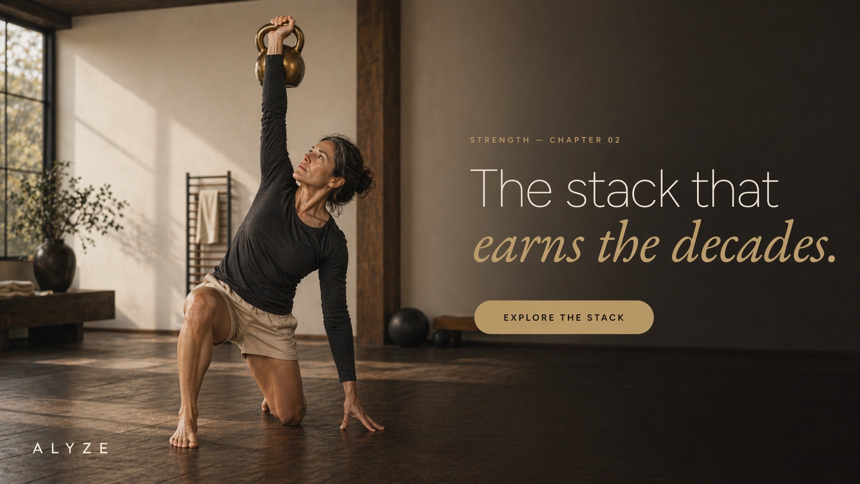 The stack that earns the decades — Strength training at ALYZE